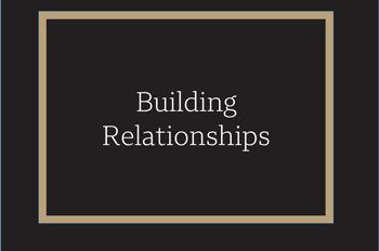 Building Relationships