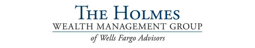 The Holmes Wealth Management Group of Wells Fargo Advisors